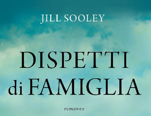 Recensione: “Dispetti di famiglia” di Jill Sooley